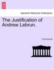 The Justification of Andrew Lebrun. - Book