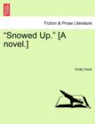 "Snowed Up." [A Novel.] - Book