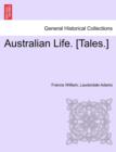 Australian Life. [Tales.] - Book