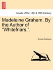 Madeleine Graham. by the Author of Whitefriars.. Vol. III. - Book