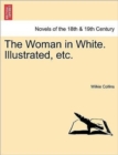 The Woman in White. Illustrated, Etc. - Book