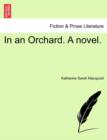 In an Orchard. a Novel. - Book