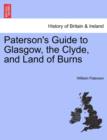 Paterson's Guide to Glasgow, the Clyde, and Land of Burns - Book