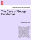 The Case of George Candlemas. - Book