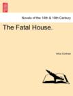 The Fatal House. - Book