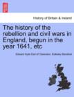 The History of the Rebellion and Civil Wars in England, Begun in the Year 1641, Etc Vol. III. - Book