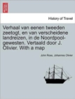 Verhaal Van Eenen Tweeden Zeetogt, En Van Verscheidene Landreizen, in de Noordpool-Gewesten. Vertaald Door J. Olivier. with a Map Derde Deel. - Book