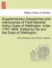 Supplementary Despatches, Correspondenc and Memoranda of Field Marshal : Arthur Duke of Wellington, K.G., Volume 12 - Book