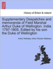 Supplementary Despatches, Correspondenc and Memoranda of Field Marshal : Arthur Duke of Wellington, K.G., Volume 6 - Book