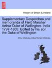 Supplementary Despatches, Correspondenc and Memoranda of Field Marshal : Arthur Duke of Wellington, K.G., Volume 1 - Book