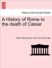 A History of Rome to the death of Cæsar - Book