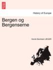 Bergen Og Bergenserne - Book