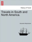 Travels in South and North America. - Book