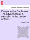 Camps in the Caribbees. the Adventures of a Naturalist in the Lesser Antilles. - Book