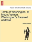 Tomb of Washington, at Mount Vernon. Washington's Farewell Address - Book