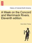 A Week on the Concord and Merrimack Rivers. Eleventh Edition. - Book