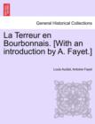La Terreur En Bourbonnais. [With an Introduction by A. Fayet.] - Book