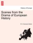 Scenes from the Drama of European History - Book