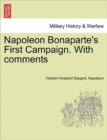 Napoleon Bonaparte's First Campaign. with Comments - Book