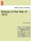 Notices of the War of 1812 Vol. I. - Book