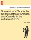 Souvenir of a Tour in the United States of America and Canada in the Autumn of 1872 - Book