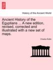 Ancient History of the Egyptians ... A new edition, revised, corrected and illustrated with a new set of maps. Vol. V. - Book