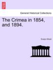 The Crimea in 1854, and 1894. - Book