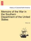 Memoirs of the War in the Southern Department of the United States - Book