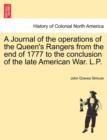 A Journal of the Operations of the Queen's Rangers from the End of 1777 to the Conclusion of the Late American War. L.P. - Book