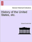 History of the United States, Etc. - Book