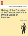 History of the Formation of the Constitution of the United States of America. Vol. II. - Book