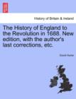 The History of England to the Revolution in 1688. New edition, with the author's last corrections, etc. VOLUMETHE FOURTH - Book