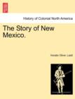 The Story of New Mexico. - Book