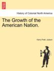 The Growth of the American Nation. - Book