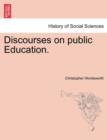 Discourses on Public Education. - Book