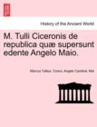 M. Tulli Ciceronis de Republica Quae Supersunt Edente Angelo Maio. - Book