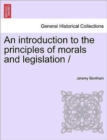 An introduction to the principles of morals and legislation / - Book