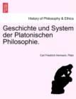 Geschichte Und System Der Platonischen Philosophie. - Book