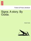Signa. a Story. by Ouida. Vol. III - Book