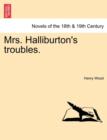 Mrs. Halliburton's Troubles, Vol. I - Book