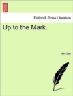 Up to the Mark. - Book