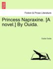 Princess Napraxine. [A Novel.] by Ouida. - Book