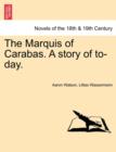 The Marquis of Carabas. a Story of To-Day. - Book