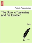 The Story of Valentine and His Brother. - Book