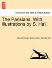 The Parisians. With illustrations by S. Hall. VOL. I - Book