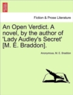 An Open Verdict. a Novel, by the Author of 'Lady Audley's Secret' [M. E. Braddon]. - Book