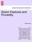 Green Pastures and Piccadilly. - Book