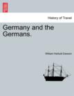 Germany and the Germans, Vol. I - Book