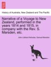 Narrative of a Voyage to New Zealand, Performed in the Years 1814 and 1815, in Company with the REV. S. Marsden, Etc. - Book