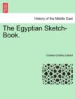 The Egyptian Sketch-Book. - Book
